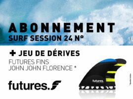 Un abonnement de 24 numéros à Surf Session = un jeu de dérives Future Fins John John !